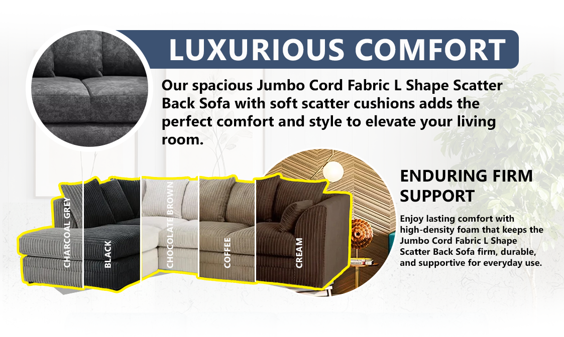 Jumbo Cord Fabric L Shape Scatter Back Sofa extra image 2